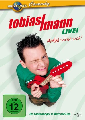 Tobias Mann Live! - Man(n) sieht sich!