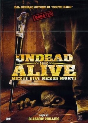 Undead or Alive - Mezzi vivi, mezzi morti