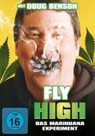 Fly High - Das Marihuana Experiment - Super High me