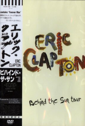 Eric Clapton - Behind the Sun Tour