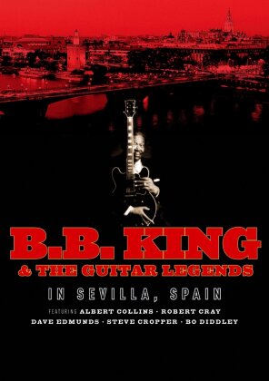 B.B. King & The Guitar Legends - In Sevilla