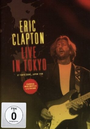 Eric Clapton - Live In Tokyo (Inofficial)