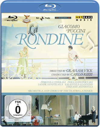 Orchestra Del Teatro La Fenice, Carlo Rizzi & Fiorenza Cedolins - Puccini - La Rondine (Arthaus Musik)