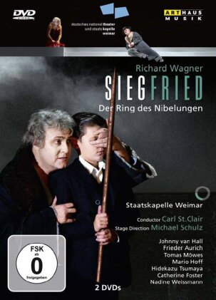 Nationaltheater Weimar, Carl St. Clair & Johnny van Hal - Wagner - Siegfried (Arthaus Musik, 2 DVDs)