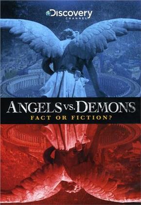 Angels vs. Demons - Fact or Fiction