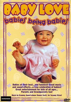 Baby Love - Babies Being Babies
