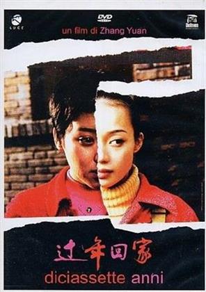 Diciassette anni - Guo nian hui jia