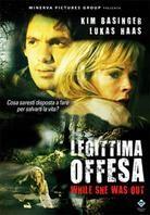 Legittima offesa - While she was out (2008)