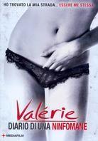 Valérie - Diario di una ninfomane - Diario de una ninfomana (2008) (2008)