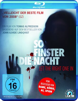 So finster die Nacht - Let the right on in (2008)
