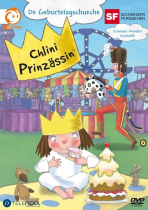 Chlini Prinzässin - Vol. 6 - De Geburtstagschueche