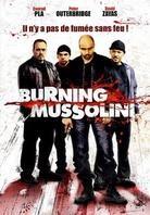 Burning Mussolini (2009)