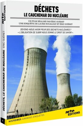 Déchets - Le cauchemar du nucléaire (Arte Éditions)