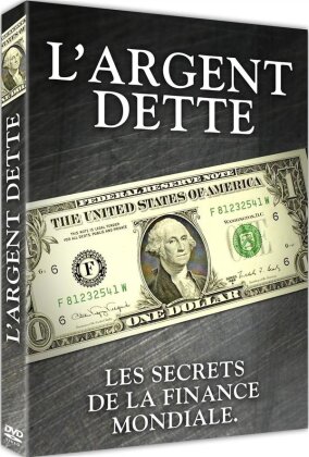 L'argent dette - Les secrets de la finance mondiale (2009)