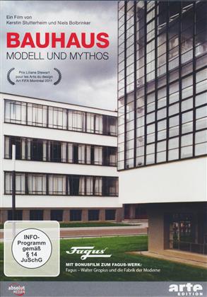 Bauhaus - Modell und Mythos