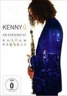 Kenny G - An Evening of Rhythm & Romance