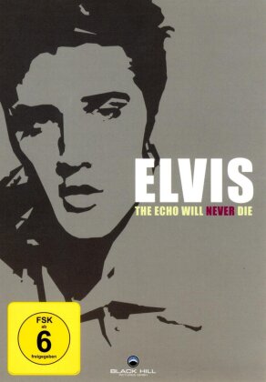 Elvis Presley - The echo will never die