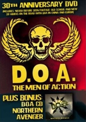 D.O.A. - The Men of Action (Édition 30ème Anniversaire)