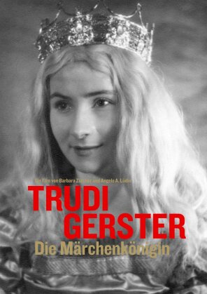 Trudi Gerster - Die Märchenkönigin