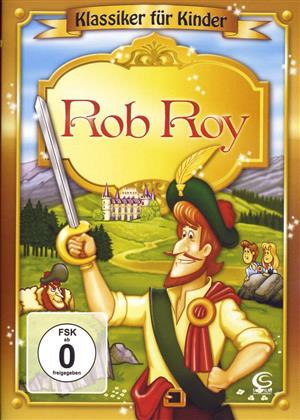 Rob Roy - Klassiker für Kinder