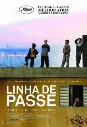 Linha de Passe - La vita è come te la vivi (2008)
