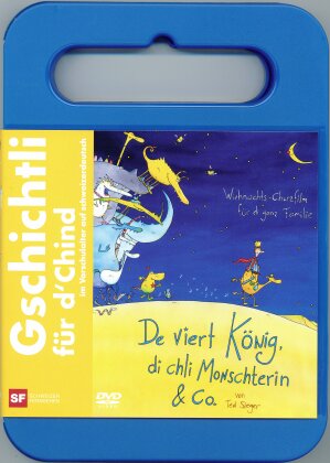 De viert König, di chli Monschterin & Co.