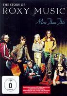 Roxy Music - More Than This - The Story of Roxy Muisc