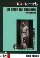Un chien qui rapporte - (Collection Les Eternels)