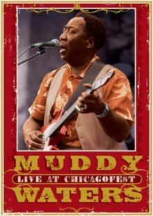 Waters Muddy - Live at Chicagofest