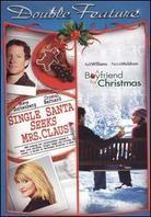 Single Santa Seeks Mrs. Claus / A Boyfriend for Christmas