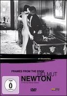 Helmut Newton: - Frames from the Edge