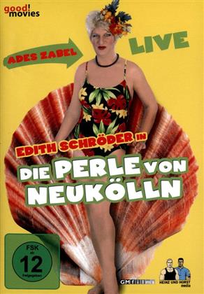 Edith Schröder - Die Perle von Neukölln - Live