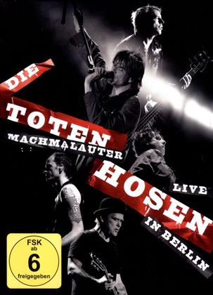 Die Toten Hosen - Machmalauter - Die Toten Hosen Live in Berlin