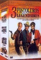 3 Pistoleros légendaires (3 DVDs)