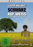 Günter Wallraff - Schwarz auf Weiss