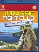 Jurassic Fight Club - Il fiume della morte (The History Channel)