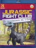 Jurassic Fight Club - Il cacciatore di T-Rex (The History Channel)