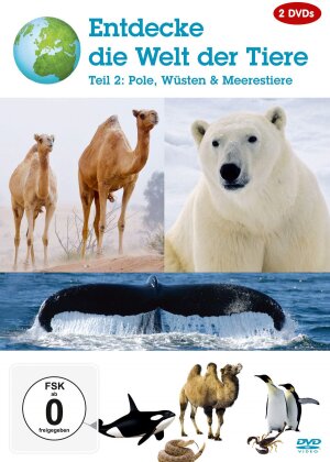 Entdecke die Welt der Tiere - Teil 2 - Pole, Wüsten und Meerestiere (2 DVDs)