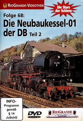 Die Neubaukessel-01 der DB - Teil 2 - Folge 68