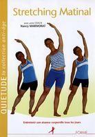 Stretching Matinal - (Quiétude la collection anti-âge)