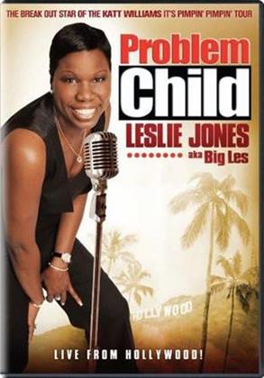 Leslie Jones (Big Les) - Problem Child