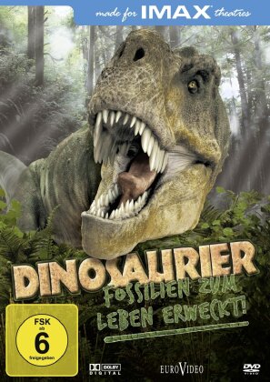 Dinosaurier - Fossilien zum Leben erweckt! (Imax)