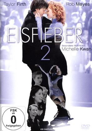 Eisfieber 2 (2009)
