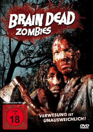 Brain Dead Zombies (2008)