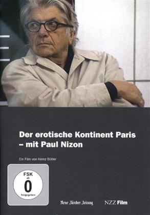 Der erotische Kontinent Paris - mit Paul Nizon - NZZ Film
