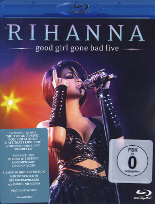 Rihanna - Good girl gone bad - Live