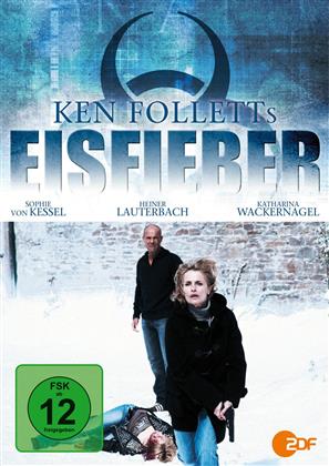 Eisfieber - Ken Folletts Eisfieber