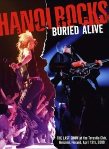 Hanoi Rocks - Buried alive
