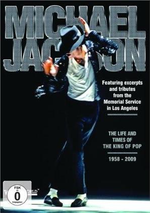 Michael Jackson - The life and times of the King of Pop: 1958-2009