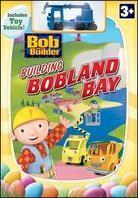 Bob the Builder - Building Bobland Bay (with Toy)